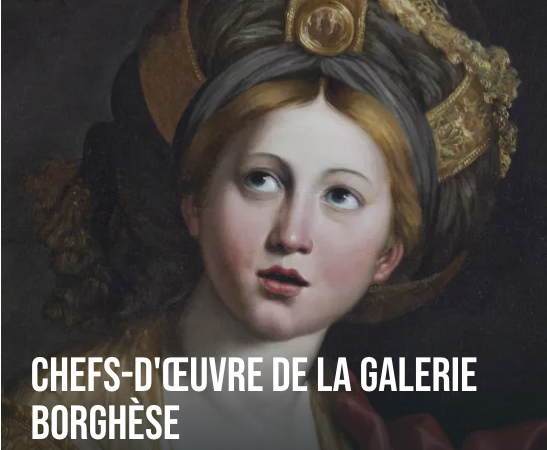 Chefs-d’œuvre de la Galerie Borghèse au musée Jacquemart-André