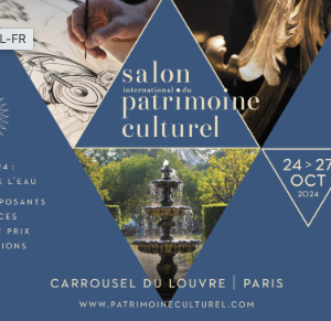 Salon international du Patrimoine culturel au « Carrousel du Louvre »