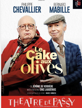 « Le cake aux olives  » au Théatre de Passy : une bonne soirée !